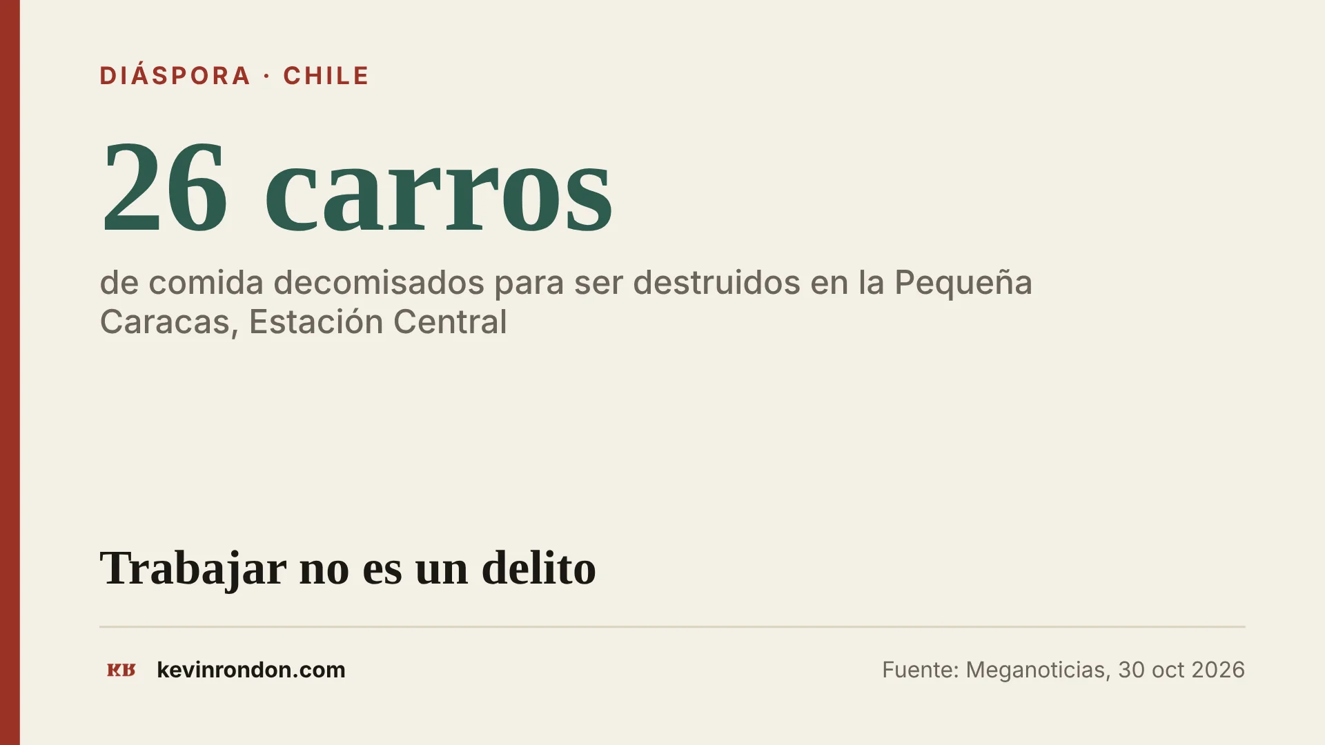 Tarjeta: 26 carros de comida decomisados para ser destruidos en la Pequeña Caracas, Estación Central. Trabajar no es un delito
